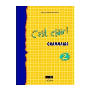 CEST CLAIR 2 GRAMMAIRE N/E - ANTONIADIS