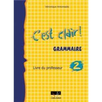 CEST CLAIR 2 GRAMMAIRE PROFESSEUR N/E - ANTONIADIS