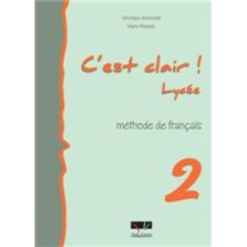CEST CLAIR LYCEE 2 METHODE - ANTONIADIS