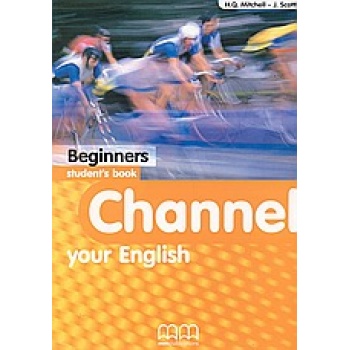 CHANNEL YOUR ENGLISH BEGINNER SB - MITCHELL H. Q.