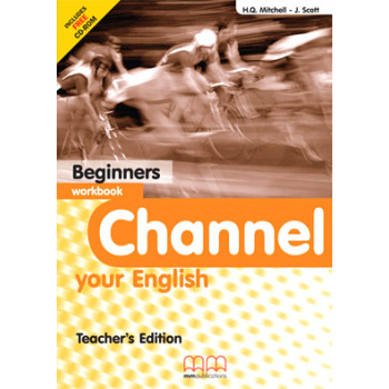 CHANNEL YOUR ENGLISH BEGINNER TCHRS WB - MITCHELL H. Q.