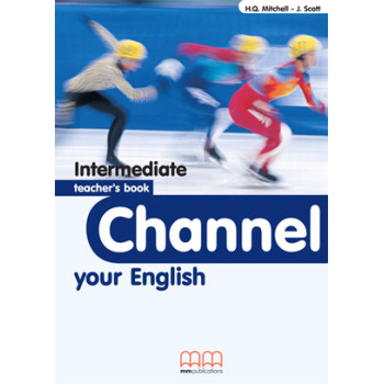 CHANNEL YOUR ENGLISH INTERMEDIATE TCHRS - MITCHELL H. Q.