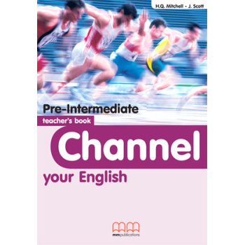 CHANNEL YOUR ENGLISH PRE-INTERMEDIATE TCHRS -