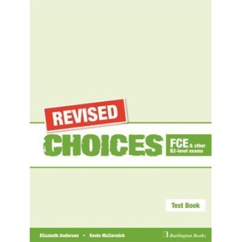 CHOICES B2 FCE TEST REVISED - ANDERSON