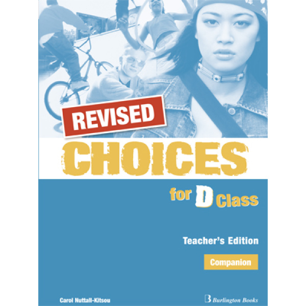 CHOICES FOR D CLASS TCHRS COMPANION REVISED - BLAIR