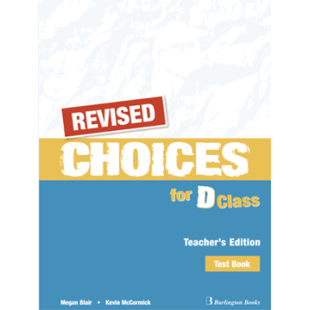 CHOICES FOR D CLASS TCHRS TEST REVISED - BLAIR