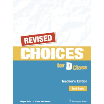 CHOICES FOR D CLASS TCHRS TEST REVISED - BLAIR