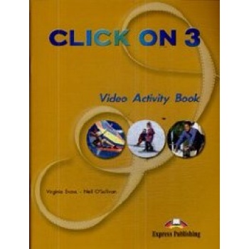 CLICK ON 3 VIDEO ACTIVITY - VIRGINIA EVANS-NEIL OSULLIVAN