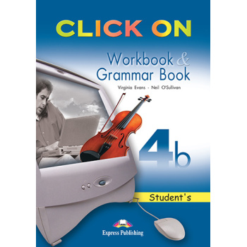 CLICK ON 4B WB GRAMMAR - VIRGINIA EVANS-NEIL OSULLIVAN