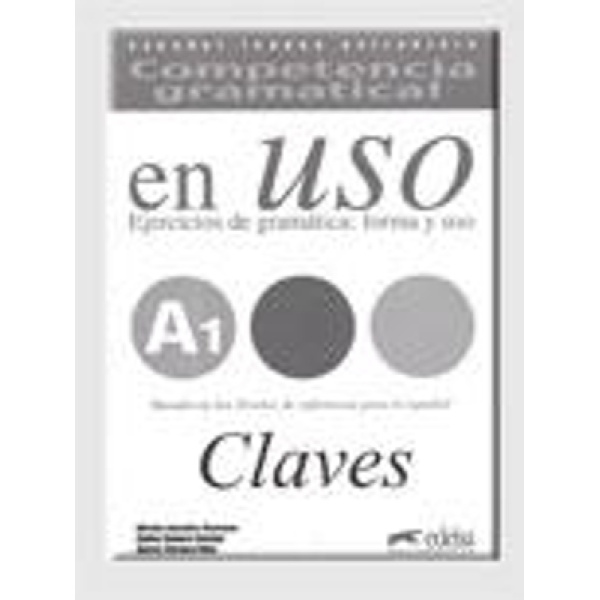 COMPETENCIA GRAMATICA EN USO A1 CLAVES -
