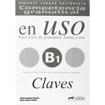 COMPETENCIA GRAMATICA EN USO B1 CLAVES -