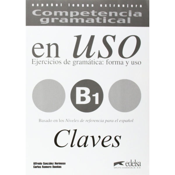 COMPETENCIA GRAMATICA EN USO B1 CLAVES -