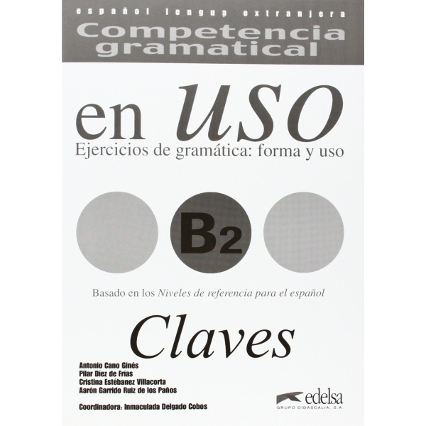 COMPETENCIA GRAMATICA EN USO B2 CLAVES -