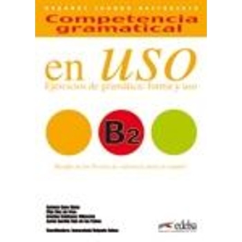 COMPETENCIA GRAMATICA EN USO B2 ED. 2008 - BLANCA A~LVAREZ