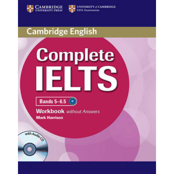 COMPLETE IELTS BANDS 5 - 6.5 WB (+ AUDIO CD) - MARK HARRISON