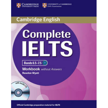 COMPLETE IELTS BANDS 6.5 - 7.5 WB (+ AUDIO CD) - RAWDON WYAT