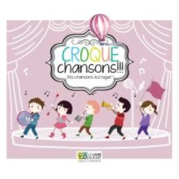 CROQUE CHANSONS DES CHANSONS A CROQUER! - VASSILOPOULOU MADO