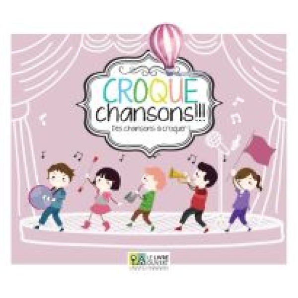 CROQUE CHANSONS DES CHANSONS A CROQUER! - VASSILOPOULOU MADO
