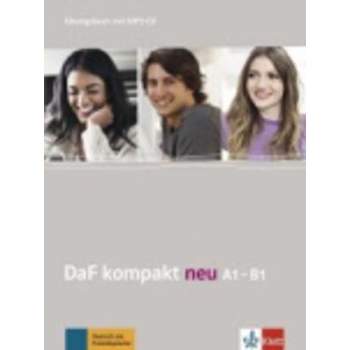 DAF KOMPAKT NEU A1 - B1 UEBUNGSBUCH (+ MP3 PACK) - CORDULA S