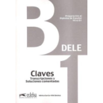 DELE B1 PREPARACION AL DIPLOMA DE ESPANOL CLAVES 2013 N/E -