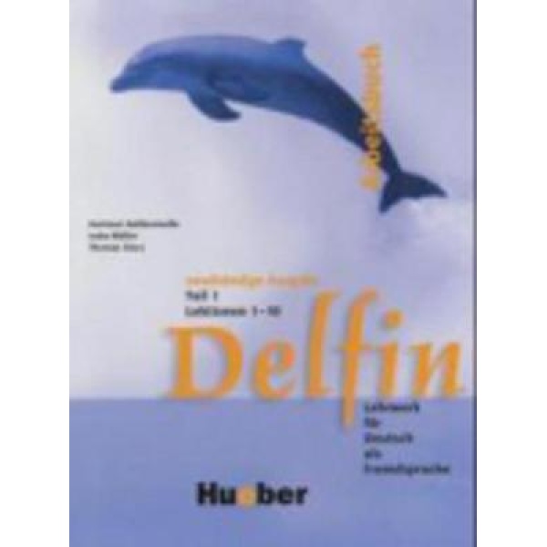 DELFIN 1 (LEKTIONEN 1 - 10) ARBEITSBUCH - HARTMUT AUFDERSTRA