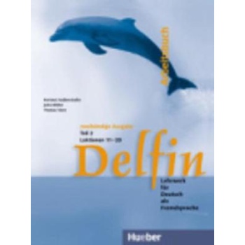 DELFIN 2 (LEKTIONEN 11 - 20) ARBEITSBUCH - HARTMUT AUFDERSTR