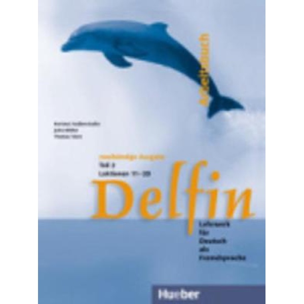DELFIN 2 (LEKTIONEN 11 - 20) ARBEITSBUCH - HARTMUT AUFDERSTR