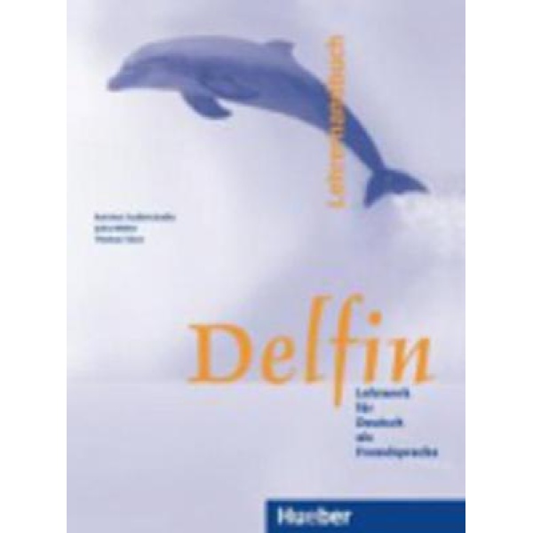 DELFIN EINBAENDIG LEHRERHANDBUCH - HARTMUT AUFDERSTRASSE-JUT