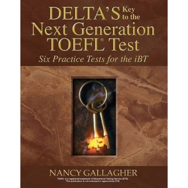 DELTAS KEY TO THE NEXT GENERATION TOEFL PRACTICE TESTS CD CL