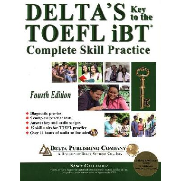Deltas Key to the TOEFL iBT Complete Skill Practice Fourth Edition