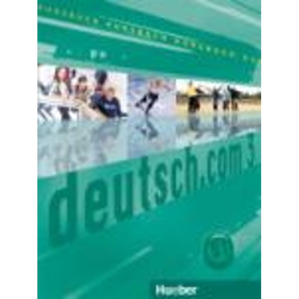 DEUTSCH.COM 3 KURSBUCH - ANTA KURSISA-SARA VICENTE-ERNA SZAK