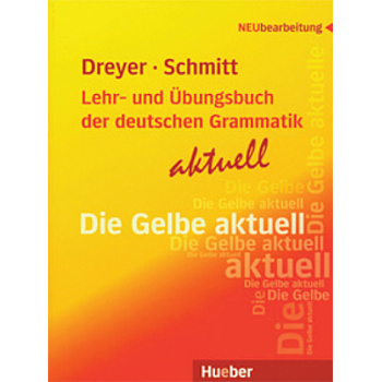 DIE GELBE AKTUELL (LEHR- UND UEBUNGSBUCH DER DEUTSCHEN GRAMM