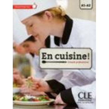 EN CUISINE A1 + A2 METHODE (+ DVD) - JEROME CHOLVY