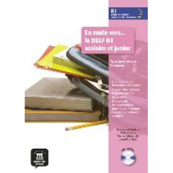 EN ROUTE VERS DELF B1 METHODE (+ CD) SCOLAIRE ET JUNIOR - FL