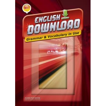 ENGLISH DOWNLOAD B1+ GRAMMAR   VOCABULARY IN USE -