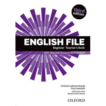 ENGLISH FILE 3RD ED BEGINNER TCHRS (+ ASSESSMENT CD-RO - OXE