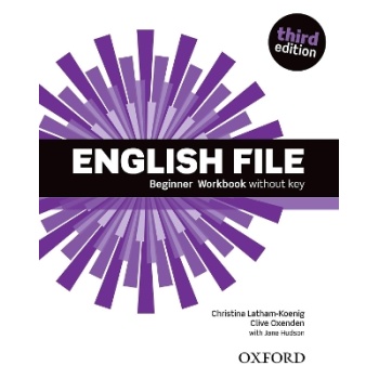 ENGLISH FILE 3RD ED BEGINNER WB - OXENDEN-LATHAM-KOENIG
