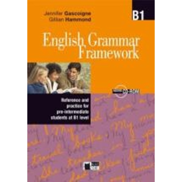 ENGLISH GRAMMAR FRAMEWORK B1 SB (+ AUDIO CD-ROM) - J. GASCOI