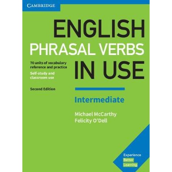 ENGLISH PHRASAL VERBS IN USE INTERMEDIATE SB W/A 2ND ED - MI