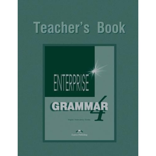 ENTERPRISE 4 GRAMMAR TCHRS ENGLISH - VIRGINIA EVANS-JENNY DO