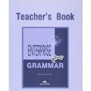 ENTERPRISE PLUS GRAMMAR TCHRS - VIRGINIA EVANS-JENNY DOOLEY