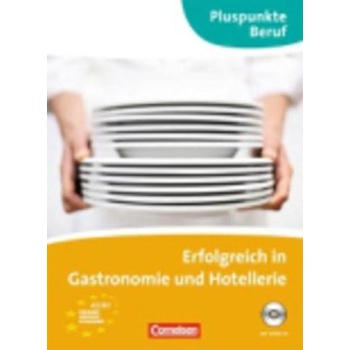 ERFOLGREICH IN GASTRONOMIE UND HOTELLERIE (+ CD) - KATHLEEN 