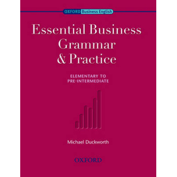 ESSENTIAL BUSINESS GRAMMAR   PRACTICE ELEMENTARY + PRE-INTER
