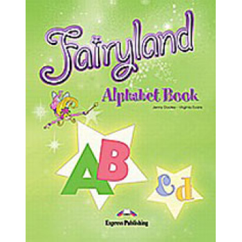 FAIRYLAND 3 ALPHABET BOOK - VIRGINIA EVANS-JENNY DOOLEY