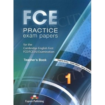 FCE PRACTICE EXAM PAPERS 1 TCHRS 2015 REVISED - VIRGINIA EVA
