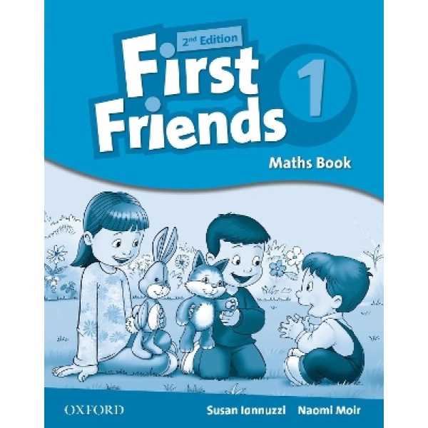 FIRST FRIENDS 1 MATHS BOOK 2ND ED - NAOMI MOIR