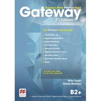 GATEWAY B2+ TCHRS PREMIUM PACK 2ND ED - MIKE SAYER-URSULA MA