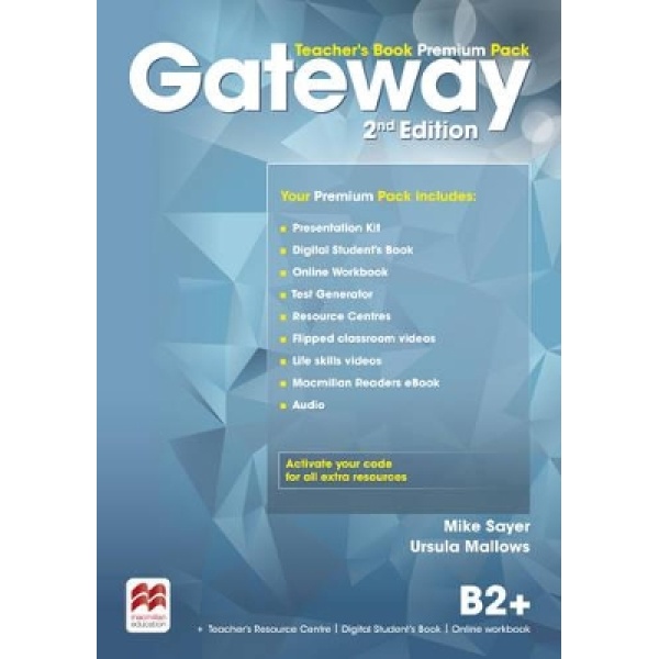 GATEWAY B2+ TCHRS PREMIUM PACK 2ND ED - MIKE SAYER-URSULA MA