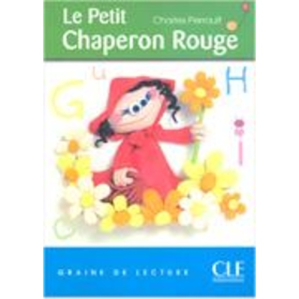GDL 1: LE PETIT CHAPERON ROUGE (+ AUDIO) - ISABELLE PARISOT