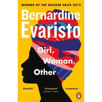 GIRL WOMAN OTHER - BERNARDINE EVARISTO